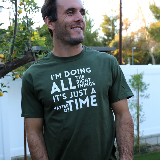 I'm Doing All The Right Things - Olive Unisex T-Shirt